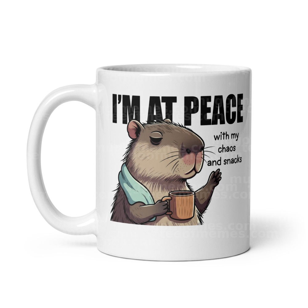 I'm at peace... with my chaos and snacks Mug