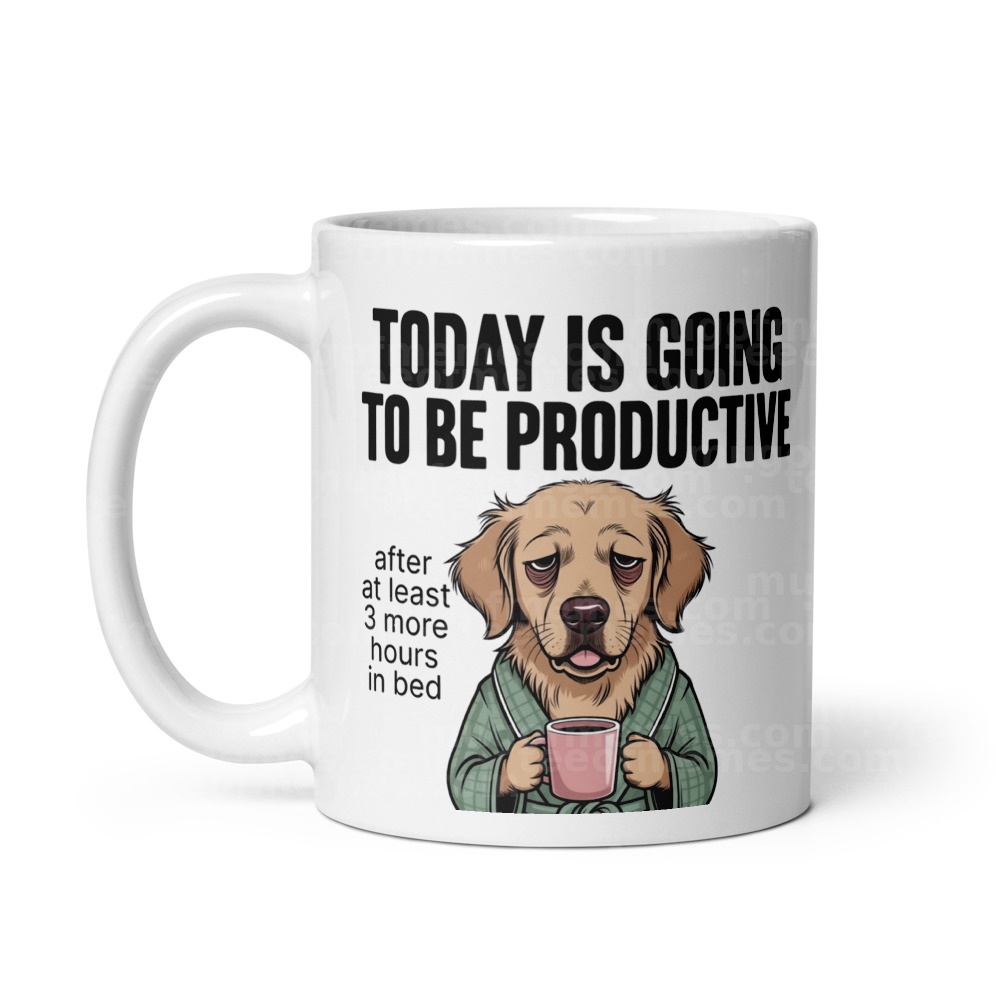 Today is going to be productive... after at least 3 more hours in bed Mug