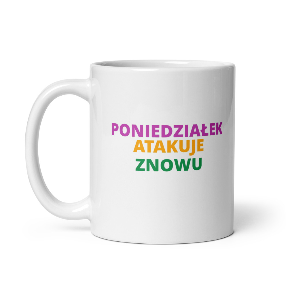 PONIEDZIAŁEK ATAKUJE ZNOWU Mug