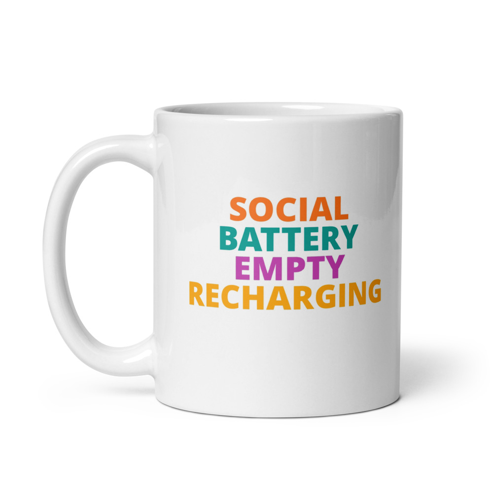 SOCIAL BATTERY EMPTY RECHARGING Mug