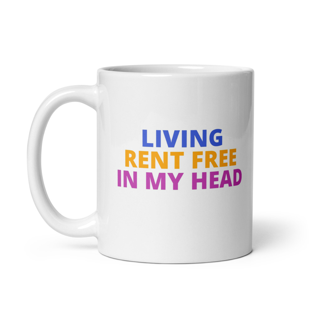 Living Rent Free Mug