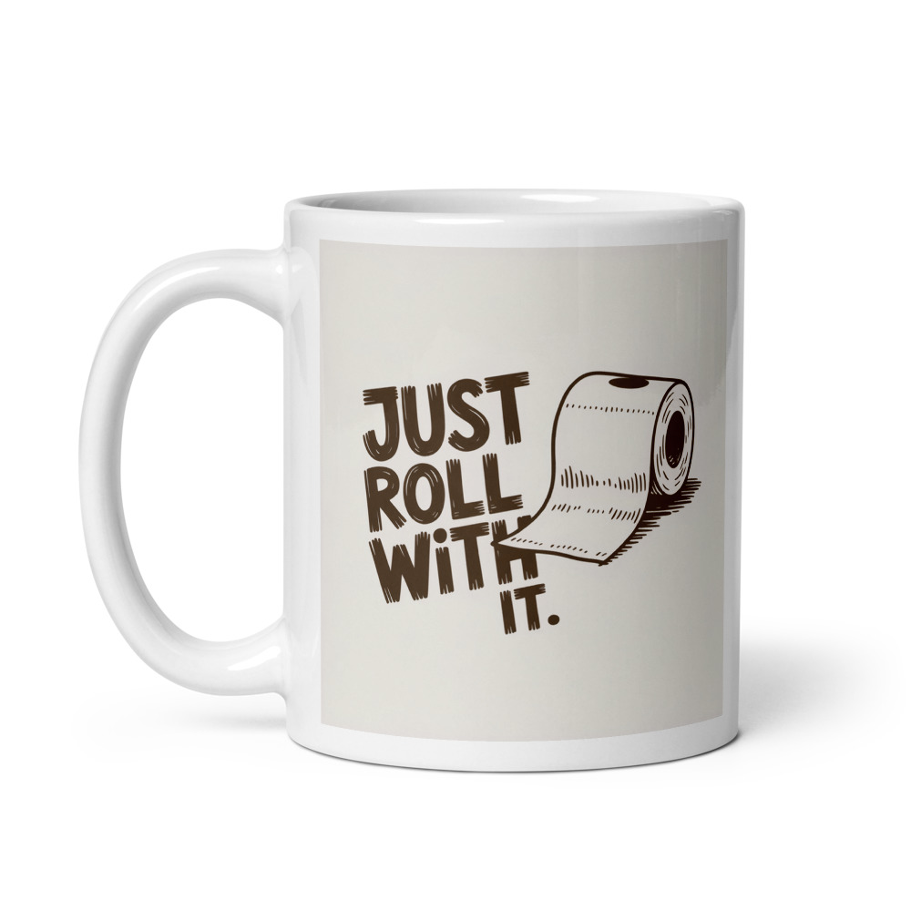 Just Roll With It Mug