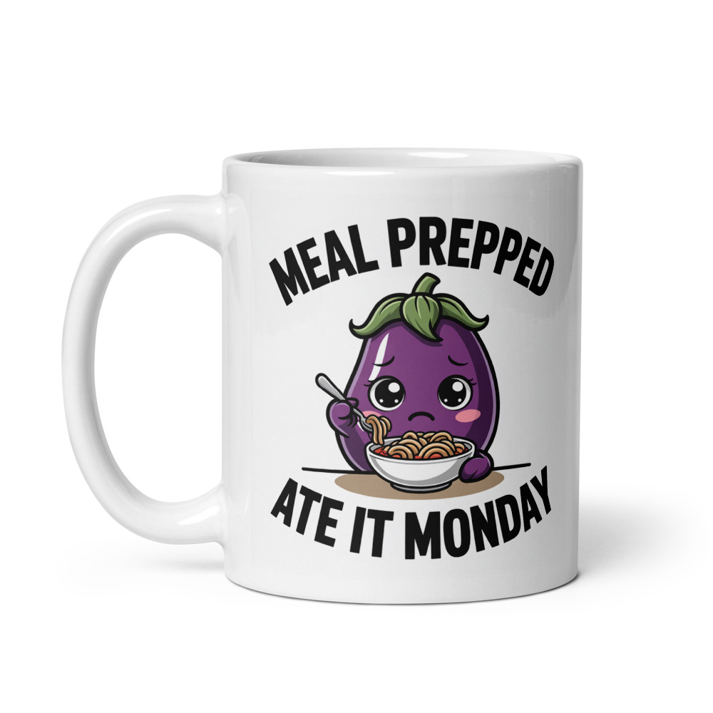Meal Prepped Monday Regret Mug