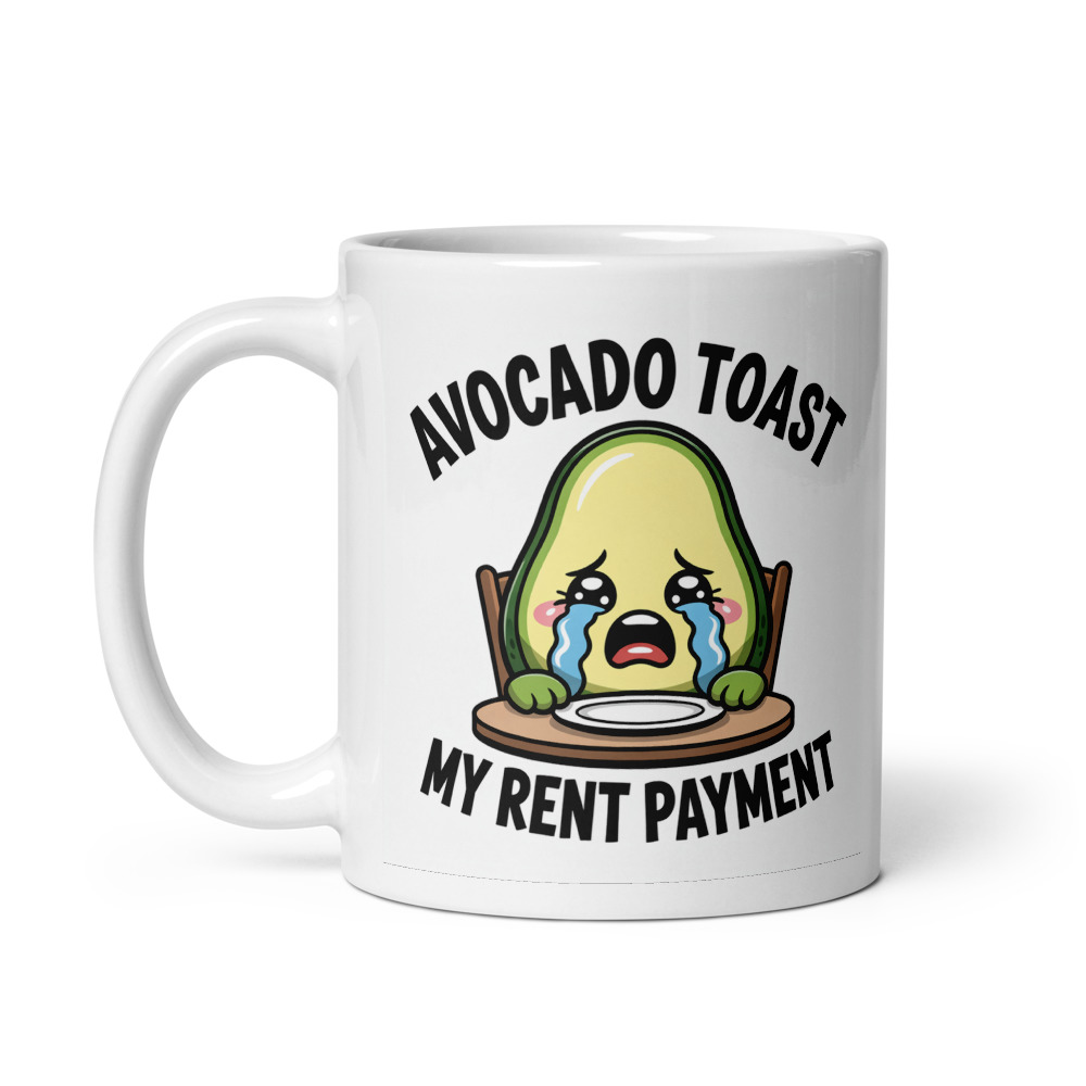 Avocado Toast Rent Crisis Mug