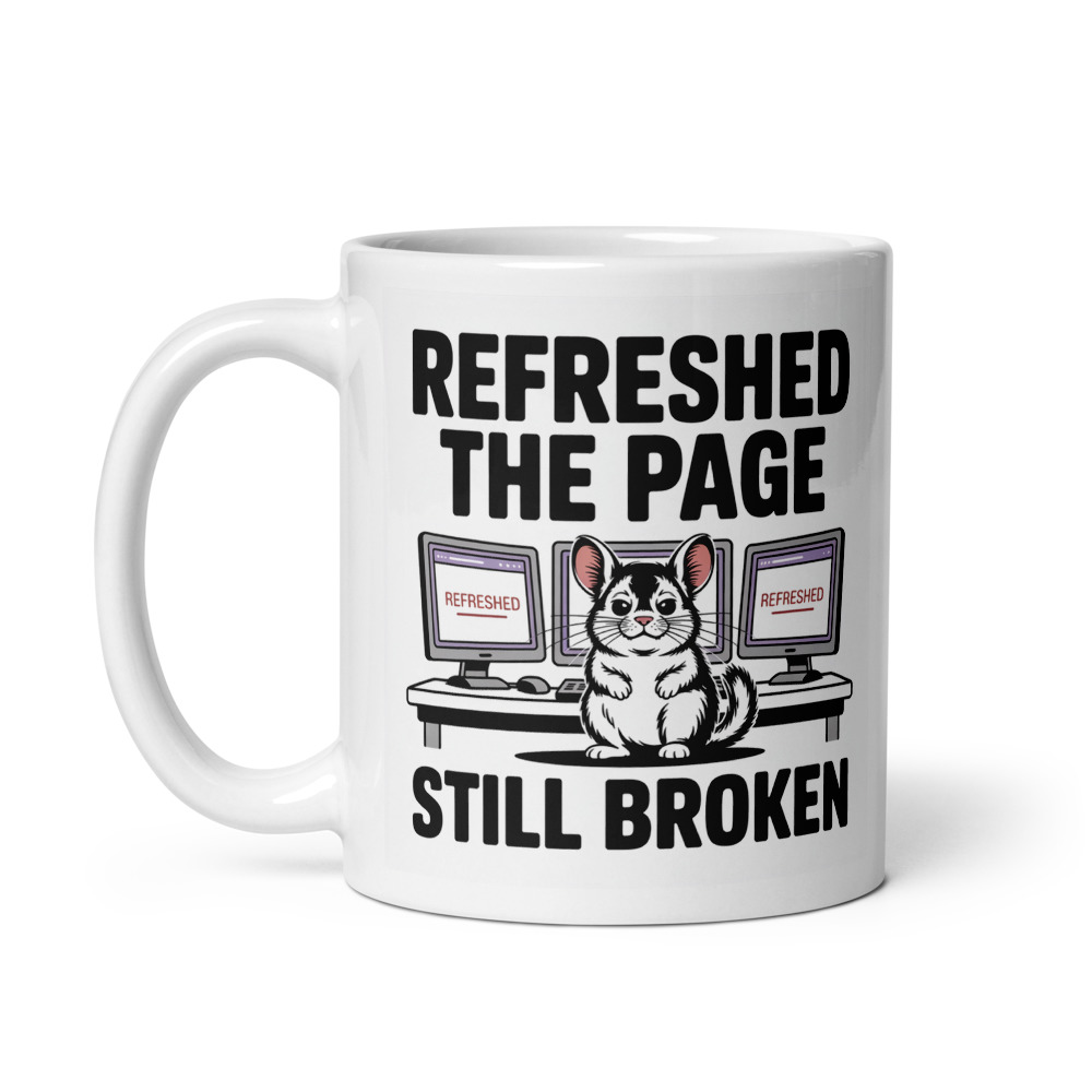 Refreshed Still Broken Mug