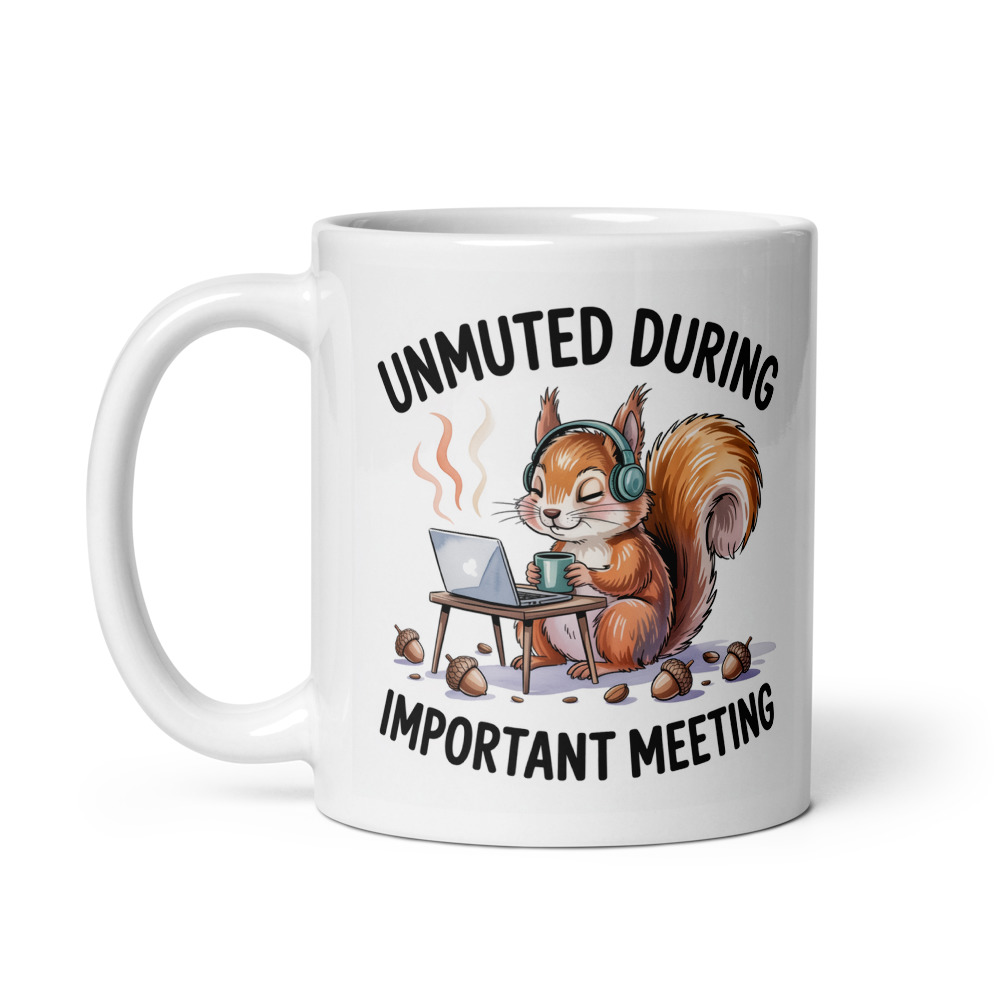 Unmuted During Meeting Mug