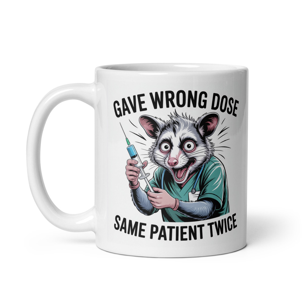 Wrong Dose Possum Mug