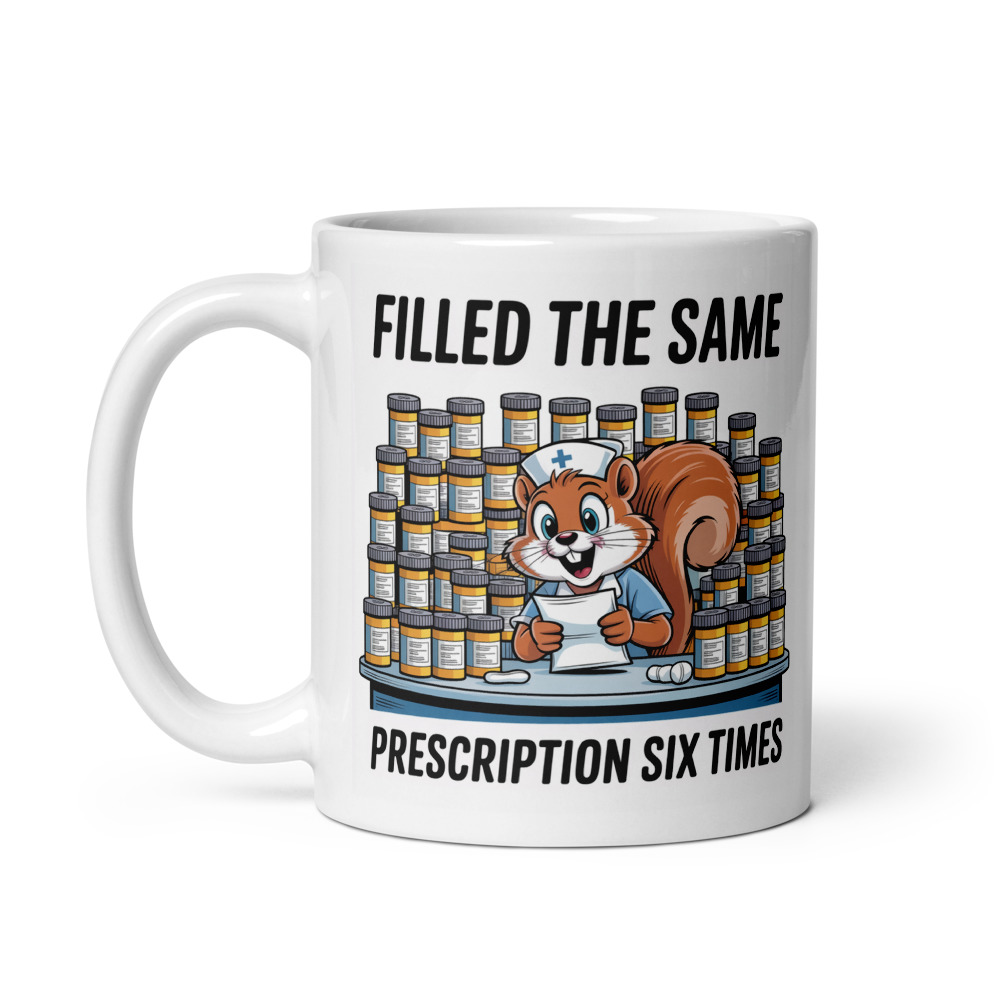 Filled Same Prescription Squirrel Mug