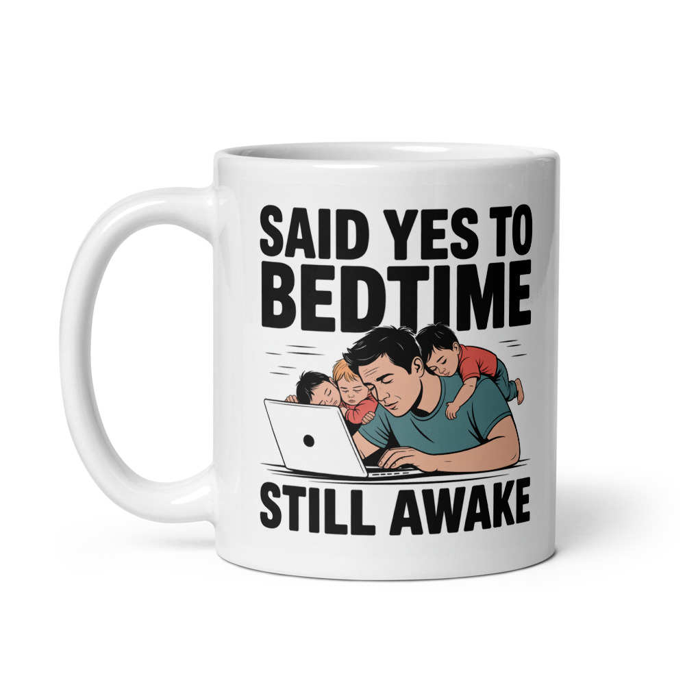 Said Yes Bedtime Mug