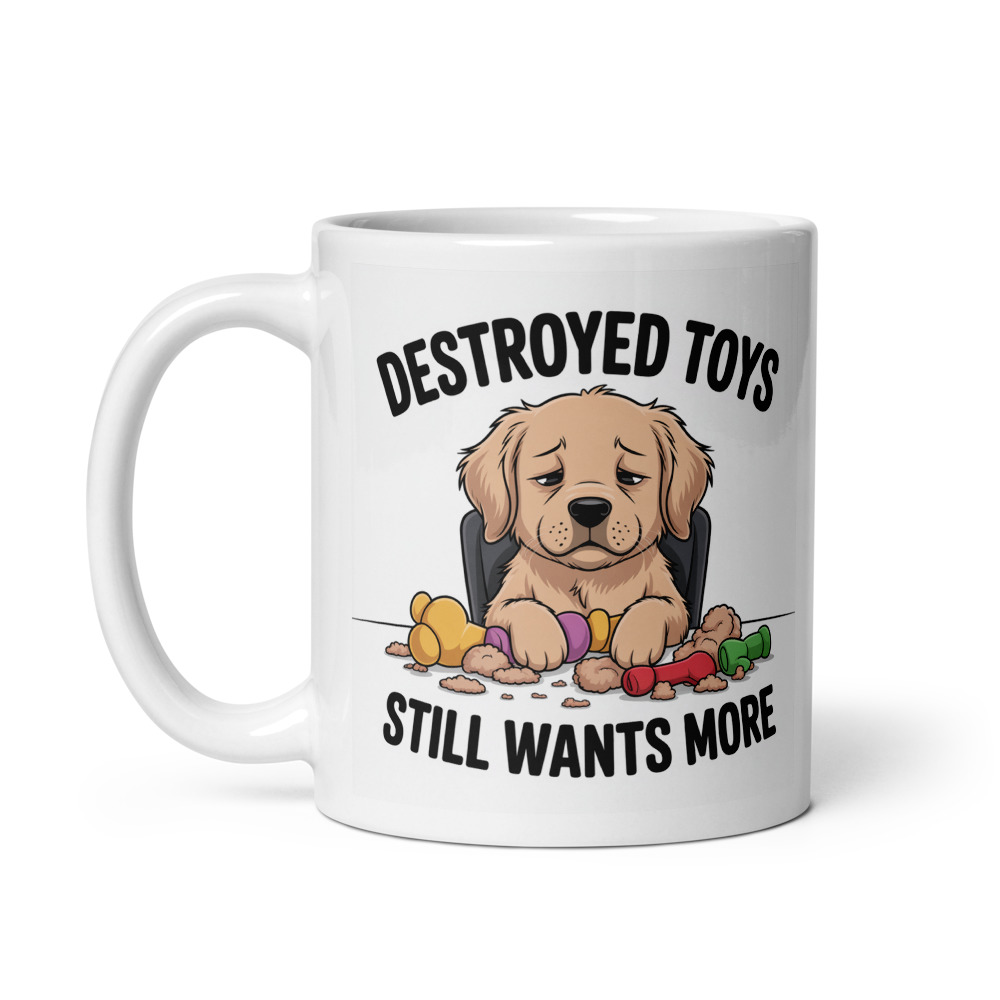 Destroyed Toys Still Wants Mug