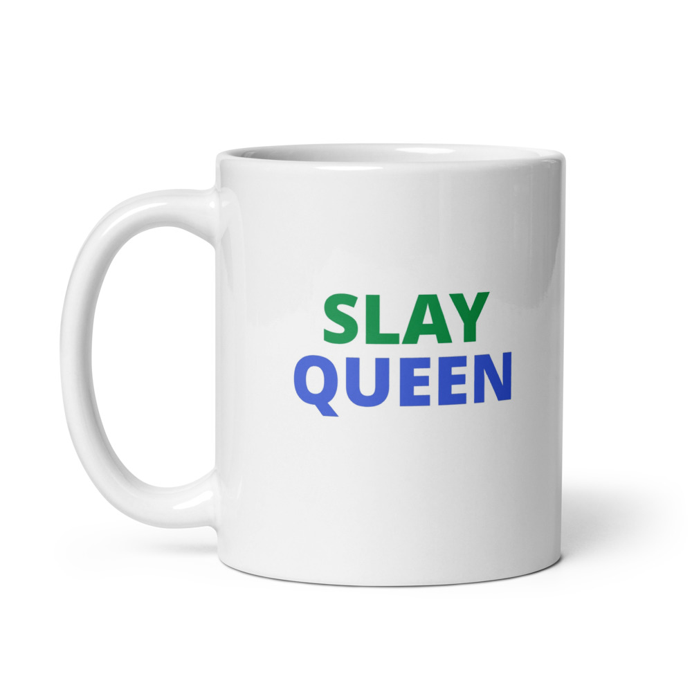 Slay Queen Mug