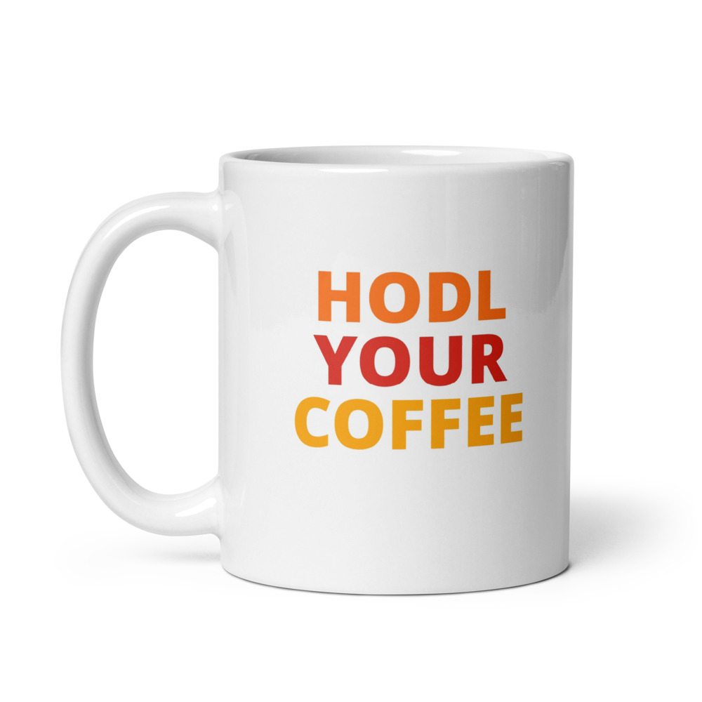 HODL Your Coffee Mug