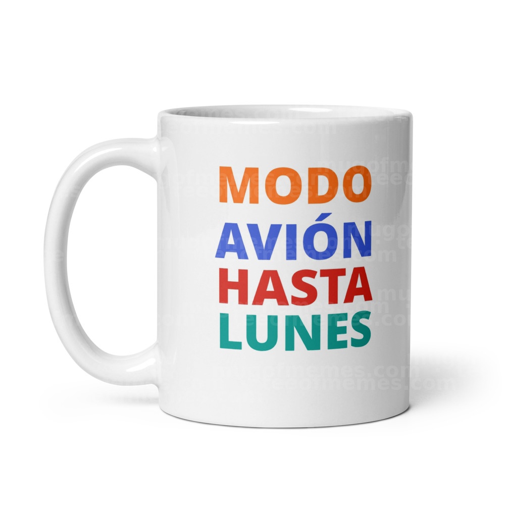 MODO AVIÓN HASTA LUNES Mug