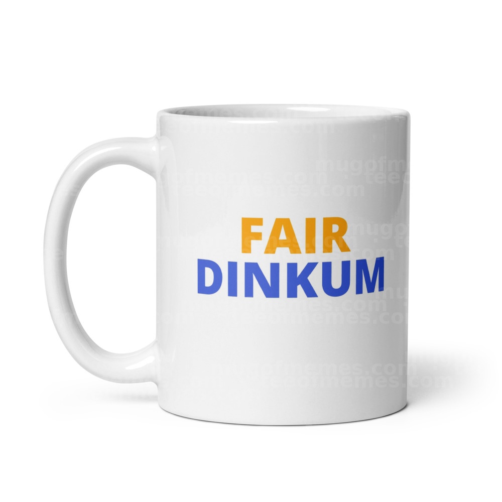 Fair Dinkum Mug