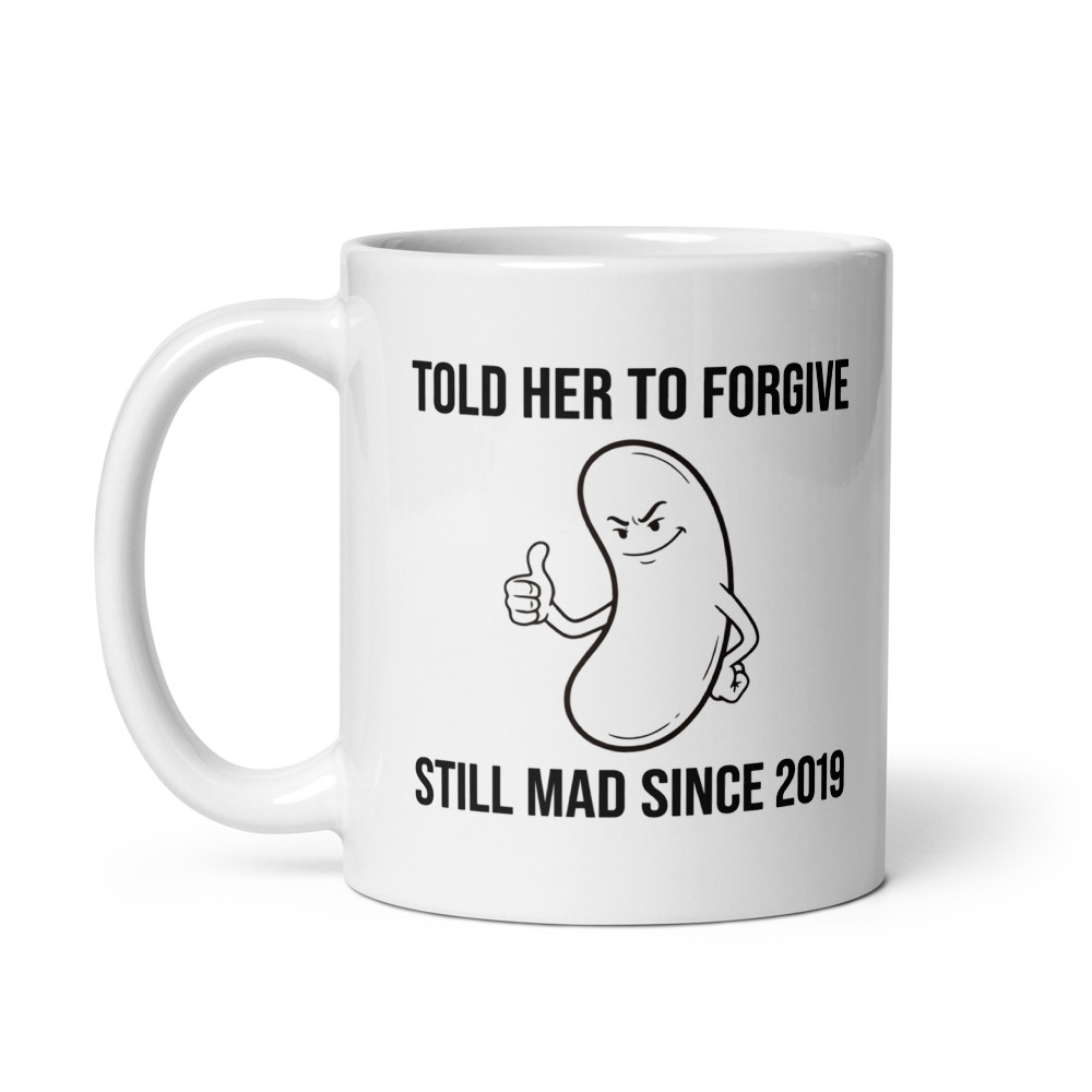 Forgive And Forget Bean Mug