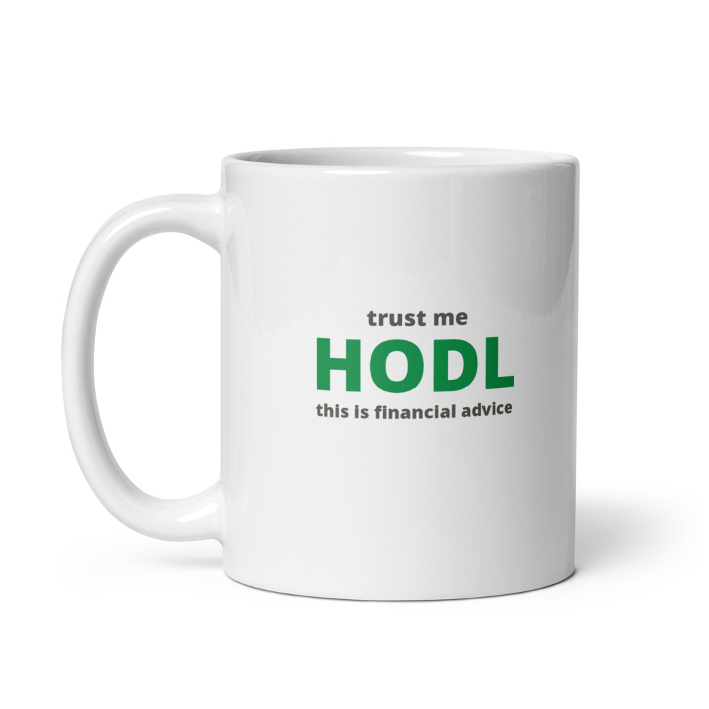 Trust Me HODL Mug
