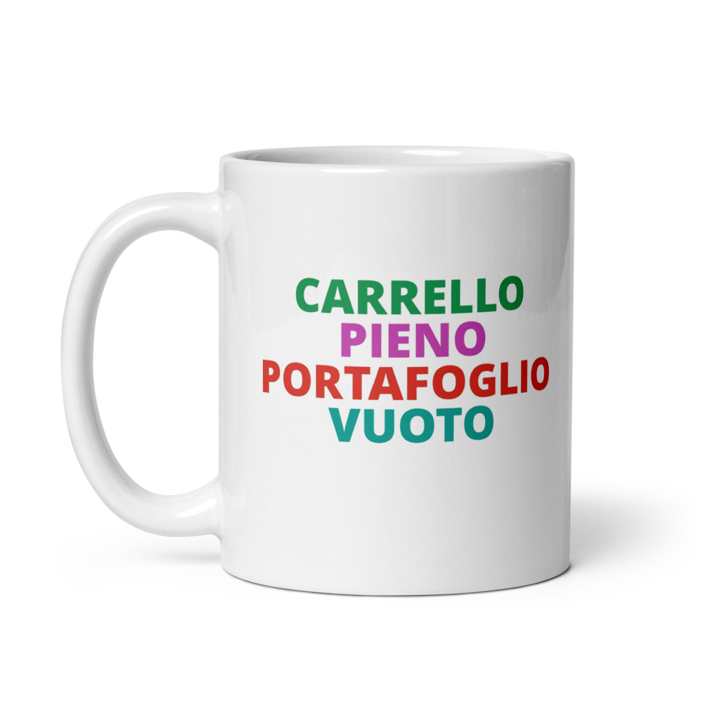 CARRELLO PIENO PORTAFOGLIO VUOTO Mug