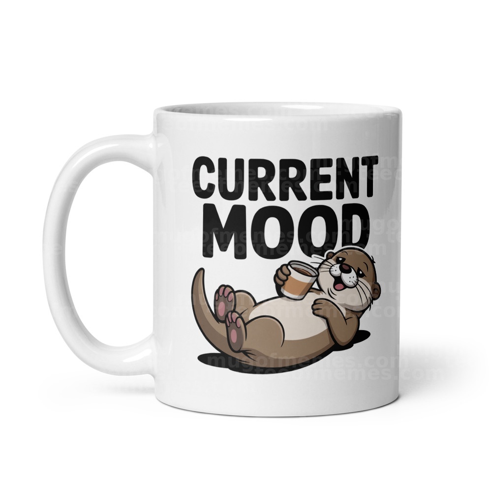 Current Mood Otter Mug