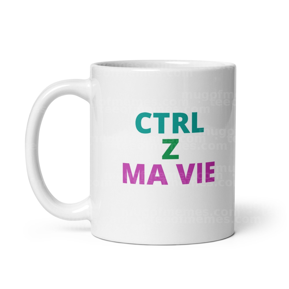 CTRL Z MA VIE Mug
