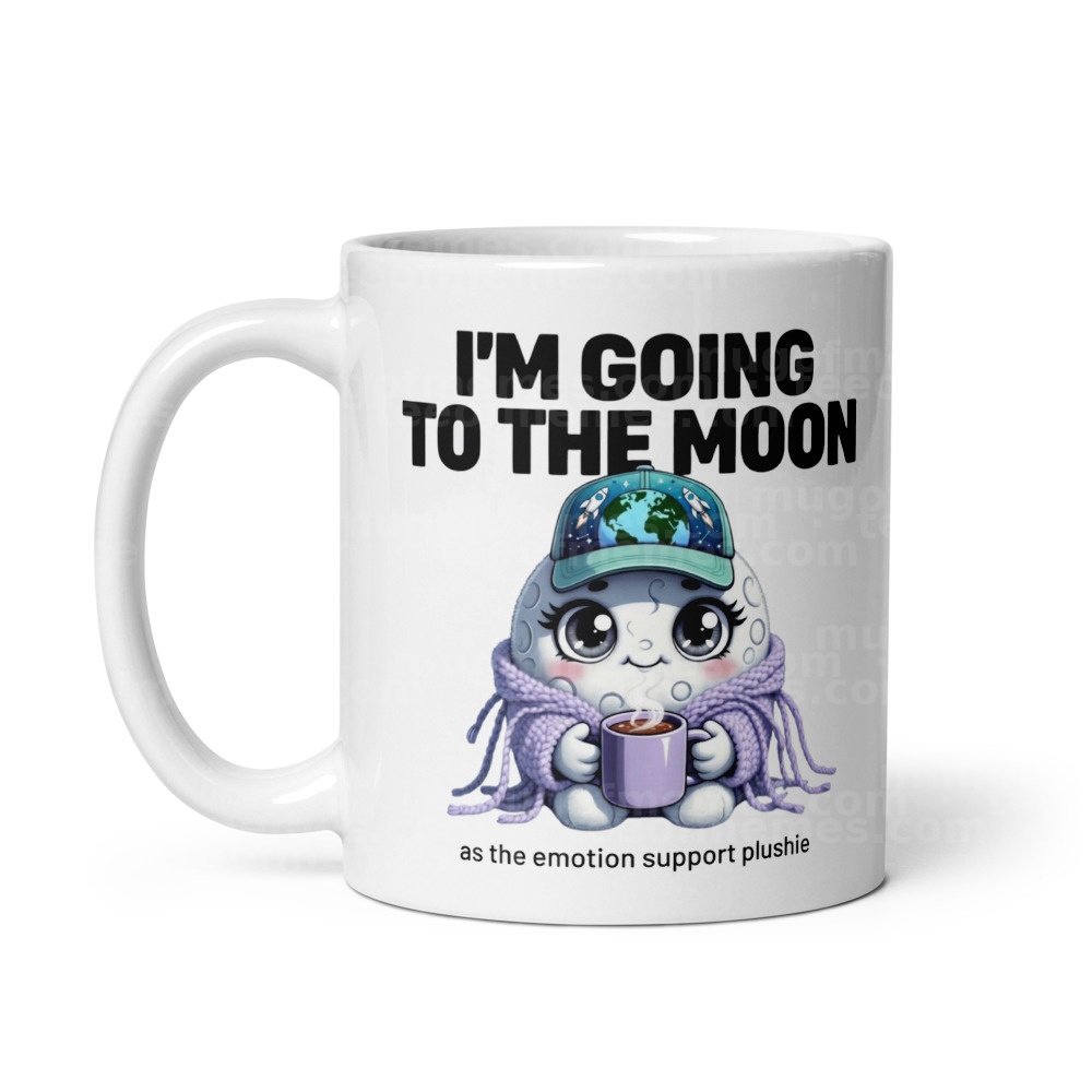 I'm going to the moon Mug