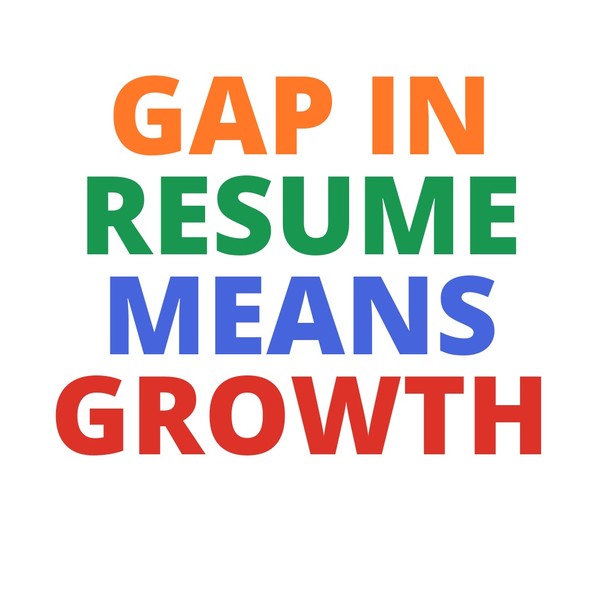 GAP IN RESUME MEANS GROWTH Mug