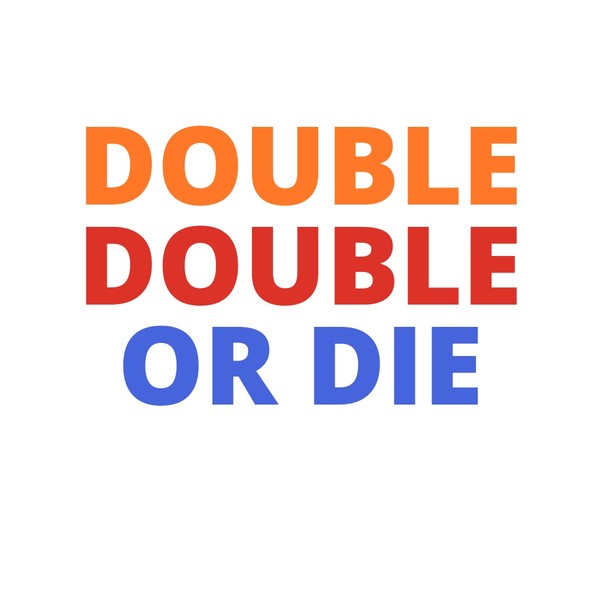 Double Double Or Die Mug