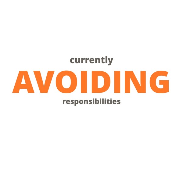 Currently Avoiding Responsibilities Mug