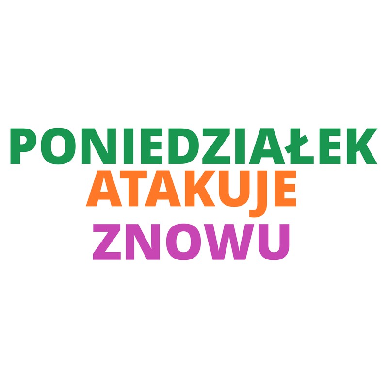 PONIEDZIAŁEK ATAKUJE ZNOWU Tee
