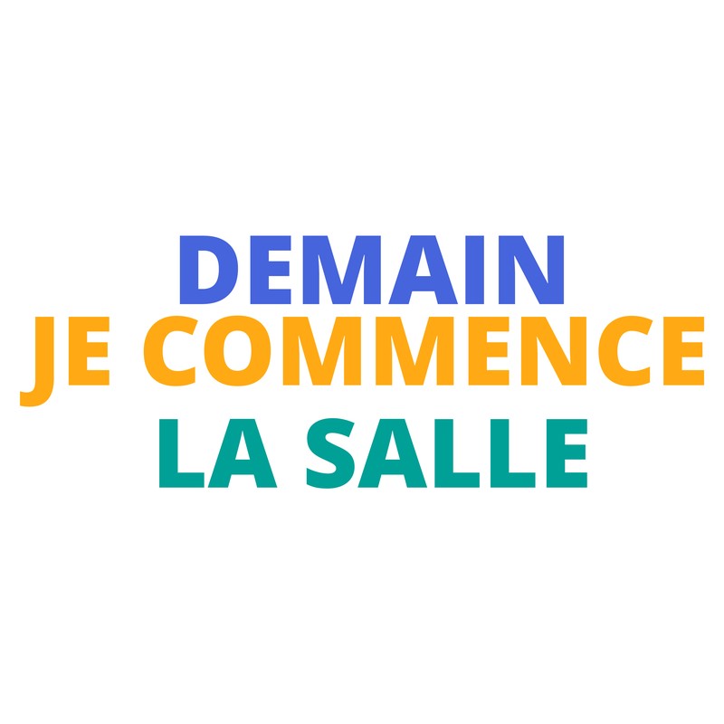 DEMAIN JE COMMENCE LA SALLE Tee