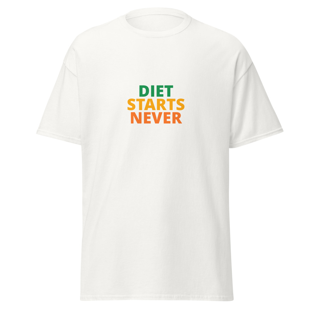 DIET STARTS NEVER Tee