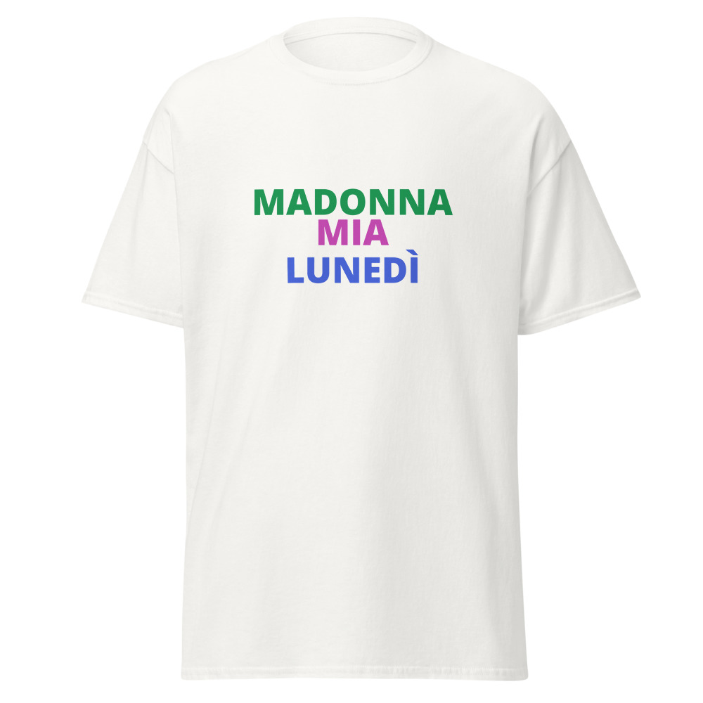 Madonna Mia Lunedì Tee