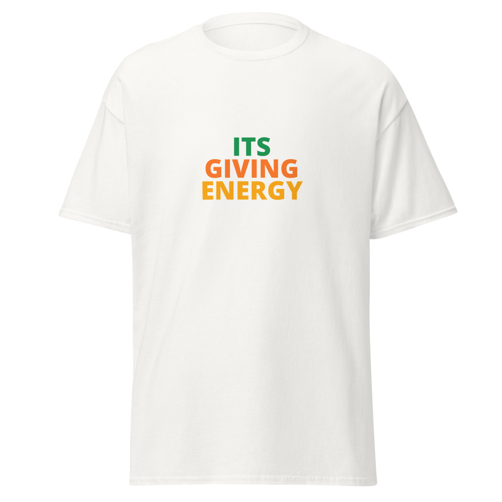 Its Giving Energy Tee