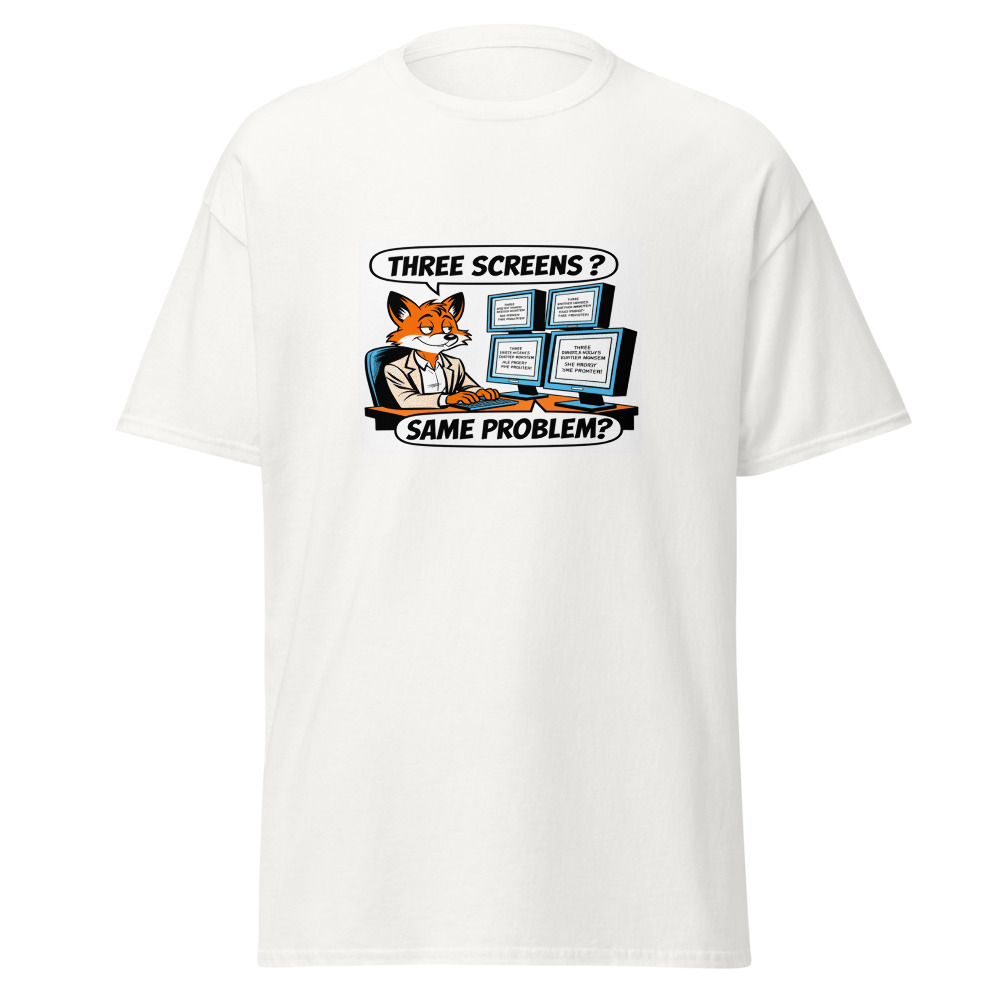 Three Screens Same Problem Tee