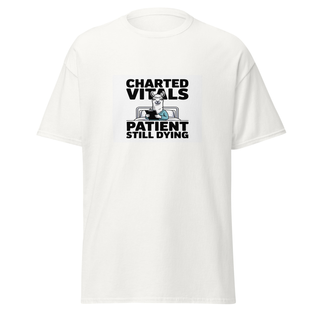 Charted Vitals Still Dying Tee