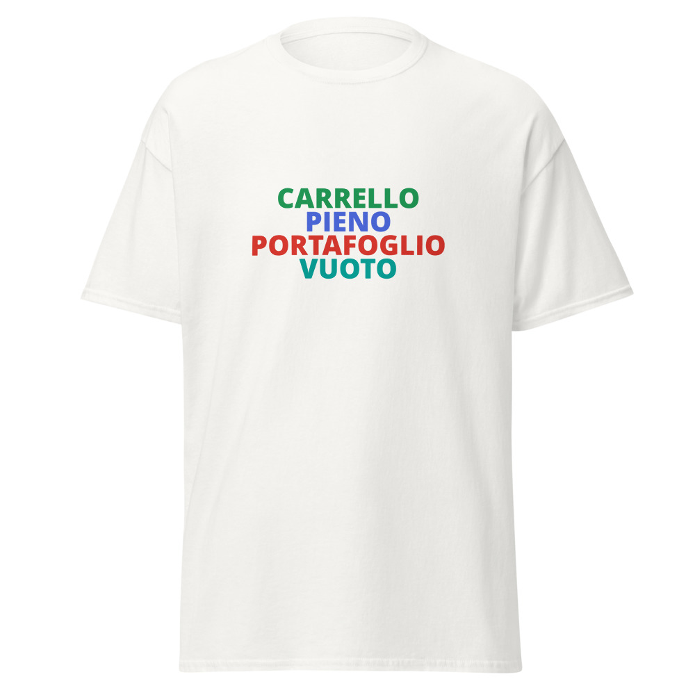 CARRELLO PIENO PORTAFOGLIO VUOTO Tee